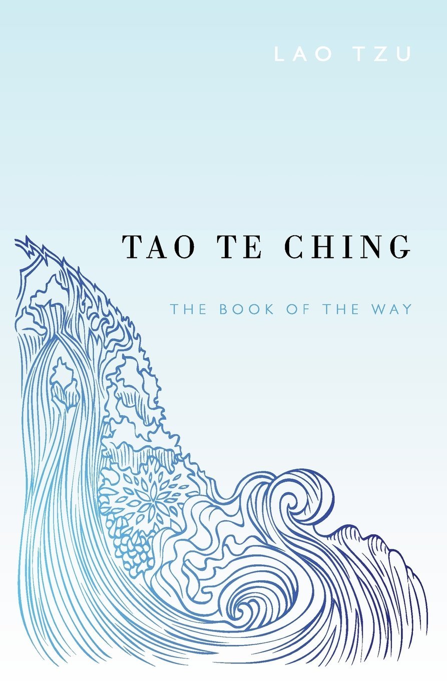 Tao Te Ching, Reflections & Text